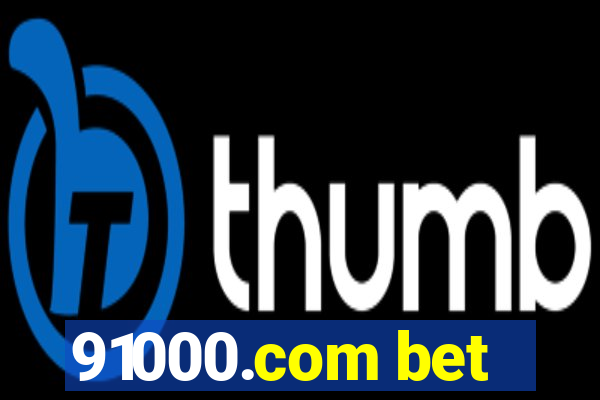 91000.com bet